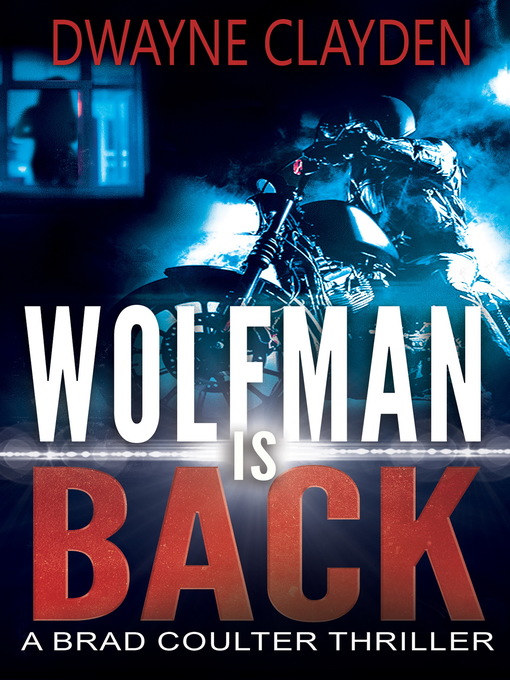 Title details for Wolfman is Back by Dwayne Clayden - Available